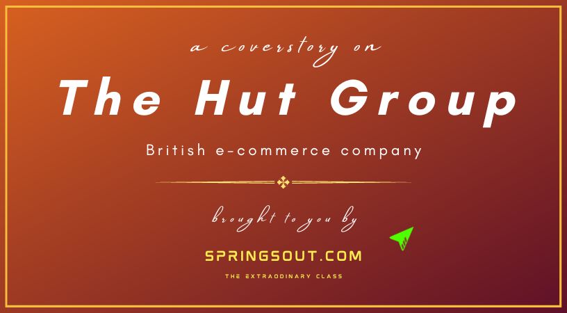 the hut group case study